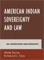 American Indian Sovereignty and Law: An Annotated Bibliography