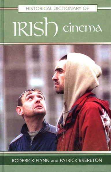 Historical Dictionary of Irish Cinema