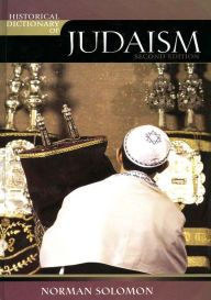 Title: Historical Dictionary of Judaism, Author: Norman Solomon