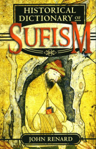 Title: Historical Dictionary of Sufism, Author: John Renard