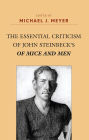 The Essential Criticism of John Steinbeck's Of Mice and Men