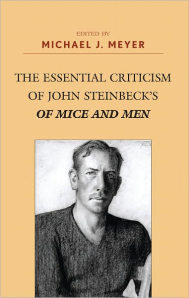 The Essential Criticism of John Steinbeck's of Mice and Men