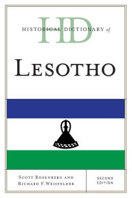 Title: Historical Dictionary of Lesotho, Author: Scott Rosenberg