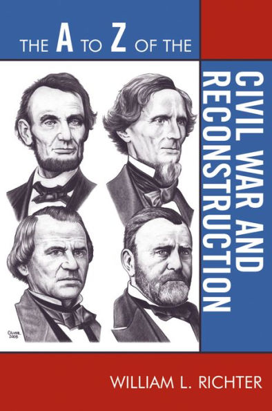 the A to Z of Civil War and Reconstruction