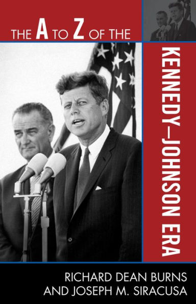 the A to Z of Kennedy-Johnson Era