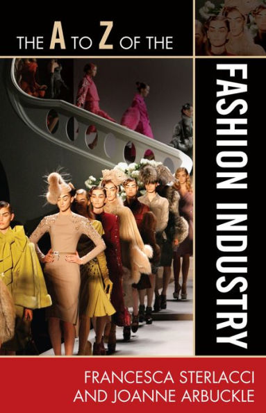 the A to Z of Fashion Industry