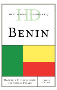 Title: Historical Dictionary of Benin, Author: Mathurin C. Houngnikpo