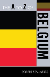 Title: The A to Z of Belgium, Author: Robert Stallaerts
