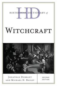 Title: Historical Dictionary of Witchcraft, Author: Jonathan Durrant