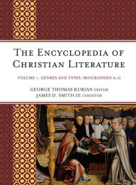 Title: The Encyclopedia of Christian Literature, Author: George Thomas Kurian