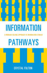 Alternative view 2 of Information Pathways: A Problem-Solving Approach to Information Literacy