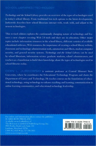 Technology and the School Library: A Comprehensive Guide for Media Specialists and Other Educators