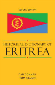 Title: Historical Dictionary of Eritrea, Author: Dan Connell