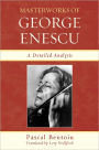 Masterworks of George Enescu: A Detailed Analysis