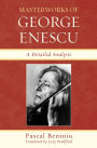 Alternative view 2 of Masterworks of George Enescu: A Detailed Analysis