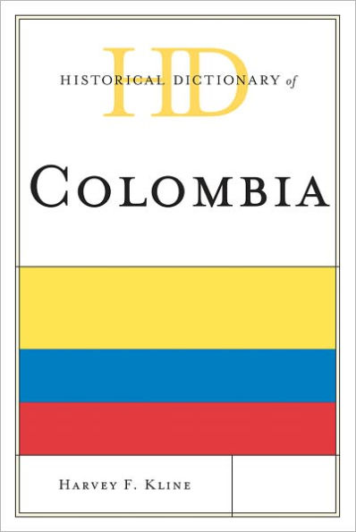 Historical Dictionary of Colombia