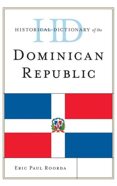 Historical Dictionary of the Dominican Republic