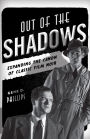 Alternative view 2 of Out of the Shadows: Expanding the Canon of Classic Film Noir