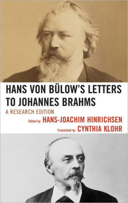 Hans von Bülow's Letters to Johannes Brahms: A Research Edition