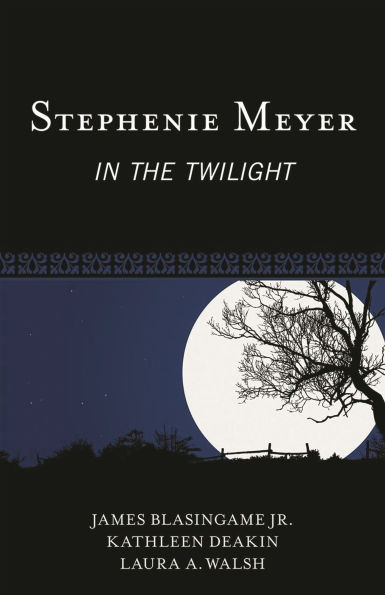 Stephenie Meyer: the Twilight