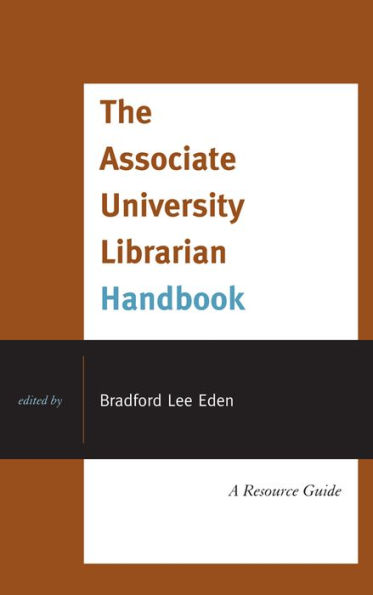 The Associate University Librarian Handbook: A Resource Guide