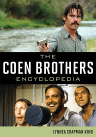 Title: The Coen Brothers Encyclopedia, Author: Lynnea Chapman King