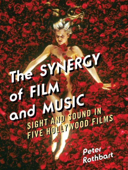The Synergy of Film and Music: Sight Sound Five Hollywood Films
