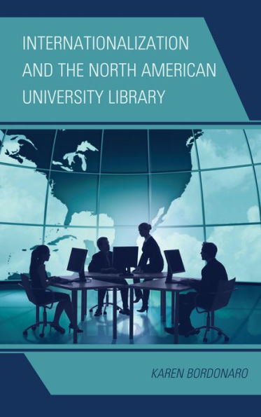 Internationalization and the North American University Library