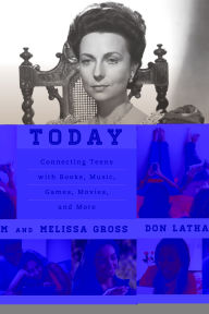 Title: Young Adult Resources Today: Connecting Teens with Books, Music, Games, Movies, and More, Author: Don Latham