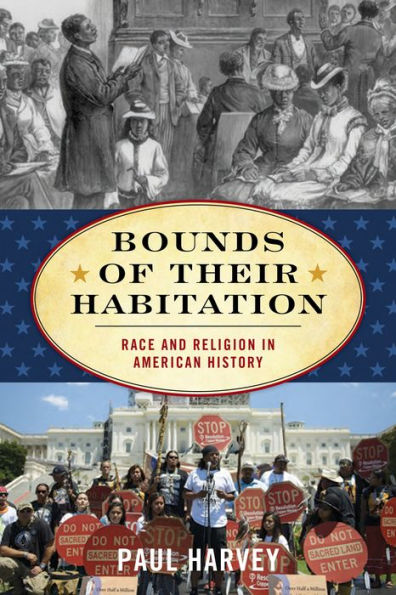 Bounds of Their Habitation: Race and Religion American History