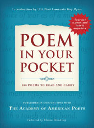 Title: Poem in Your Pocket: 200 Poems to Read and Carry, Author: Academy of American Poets