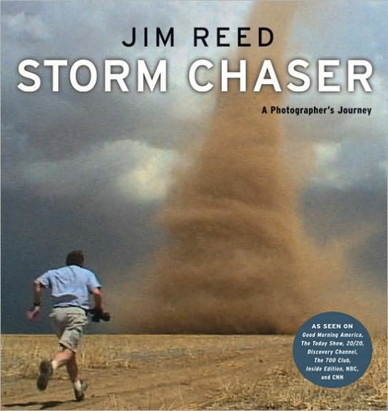 Storm Chaser: A Photographer's Journey