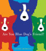 Are You Blue Dog's Friend?