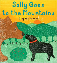 Title: Sally Goes to the Mountains, Author: Stephen Huneck