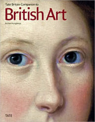 Title: The Tate Britain Companion to British Art, Author: Richard Humphreys