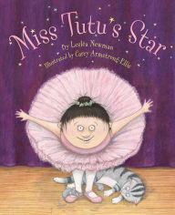 Title: Miss Tutu's Star, Author: Lesléa Newman