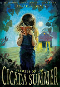 Title: Secrets of the Cicada Summer, Author: Andrea Beaty
