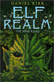 Title: The High Road (Elf Realm Series), Author: Daniel Kirk