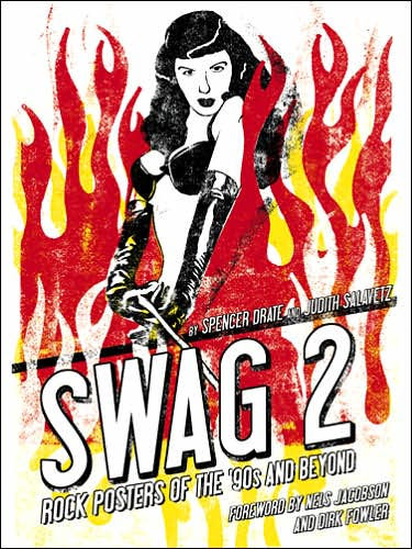 Swag 2: Rock Posters of the 90's and Beyond