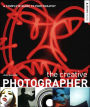 The Creative Photographer: A Complete Guide to Photography