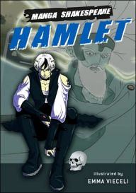 Title: Hamlet: Prince of Denmark (Manga Shakespeare Series), Author: Richard Appignanesi