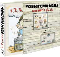 Title: Yoshitomo Nara: Nobody's Fool, Author: Melissa Chiu