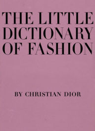 The-Little-Dictionary-of-Fashion-A-Guide-to-Dress-Sense-for-Every-Woman