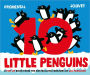 10 Little Penguins: A Pop-Up Book