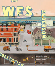 Title: The Wes Anderson Collection, Author: Matt Zoller Seitz