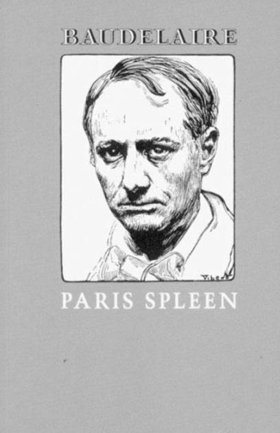 Paris Spleen by Charles Baudelaire, Paperback | Barnes & Noble®