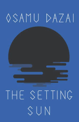 The Setting Sun by Osamu Dazai, Paperback | Barnes & Noble®