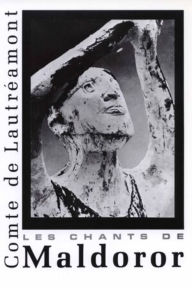 Title: Maldoror: (Les Chants de Maldoror), Author: Conte De Lautreamont