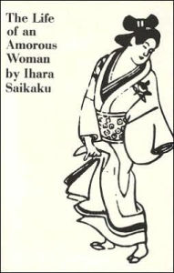 Title: The Life of an Amorous Woman and Other Writings, Author: Ihara Saikaku