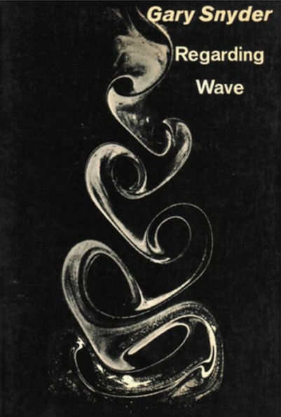 Regarding Wave: Poetry